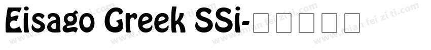 Eisago Greek SSi字体转换